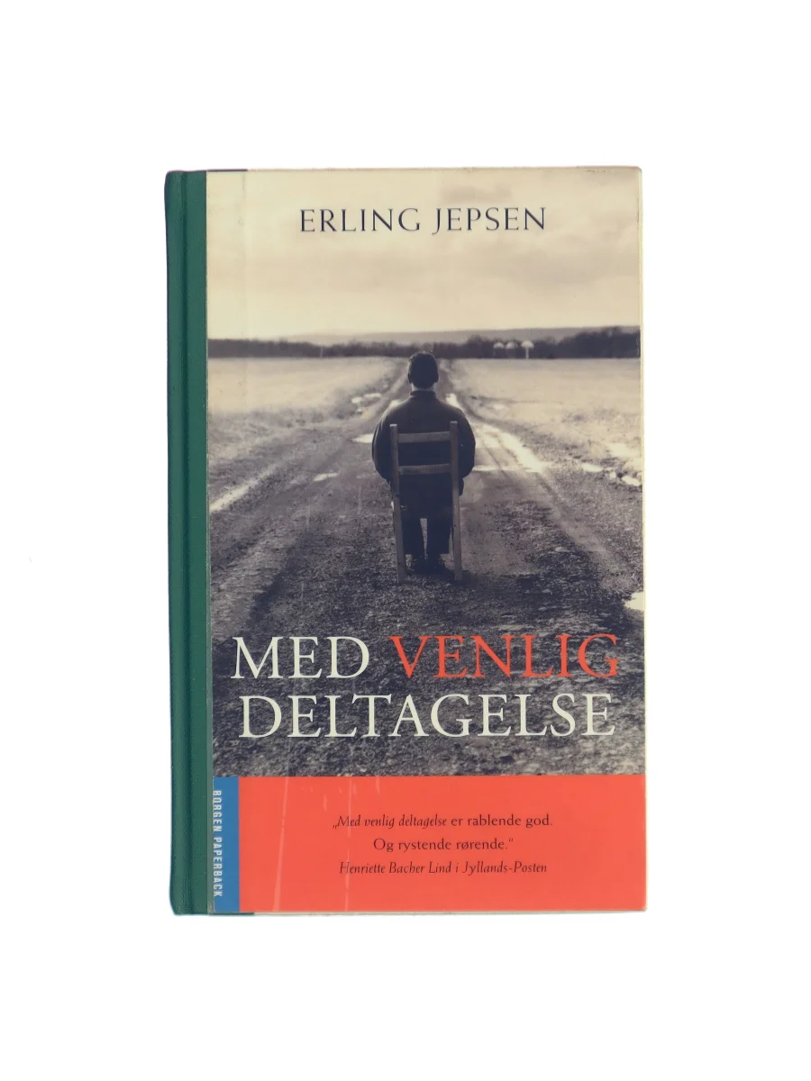 Forsiden af Med venlig deltagelse : roman af Erling Jepsen (f. 1956)