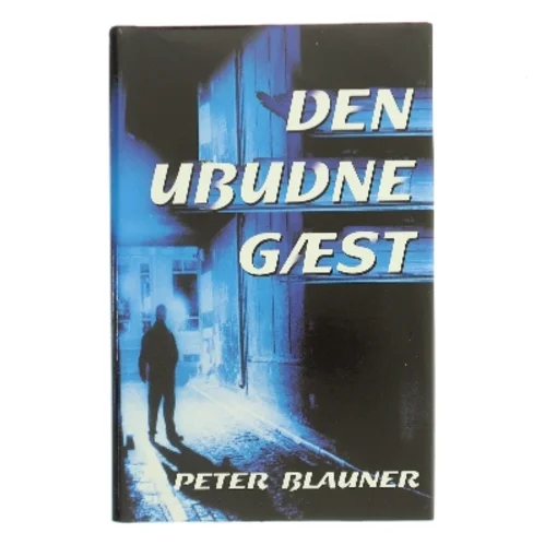 Den ubudne gæst af Peter Blauner (Bog)