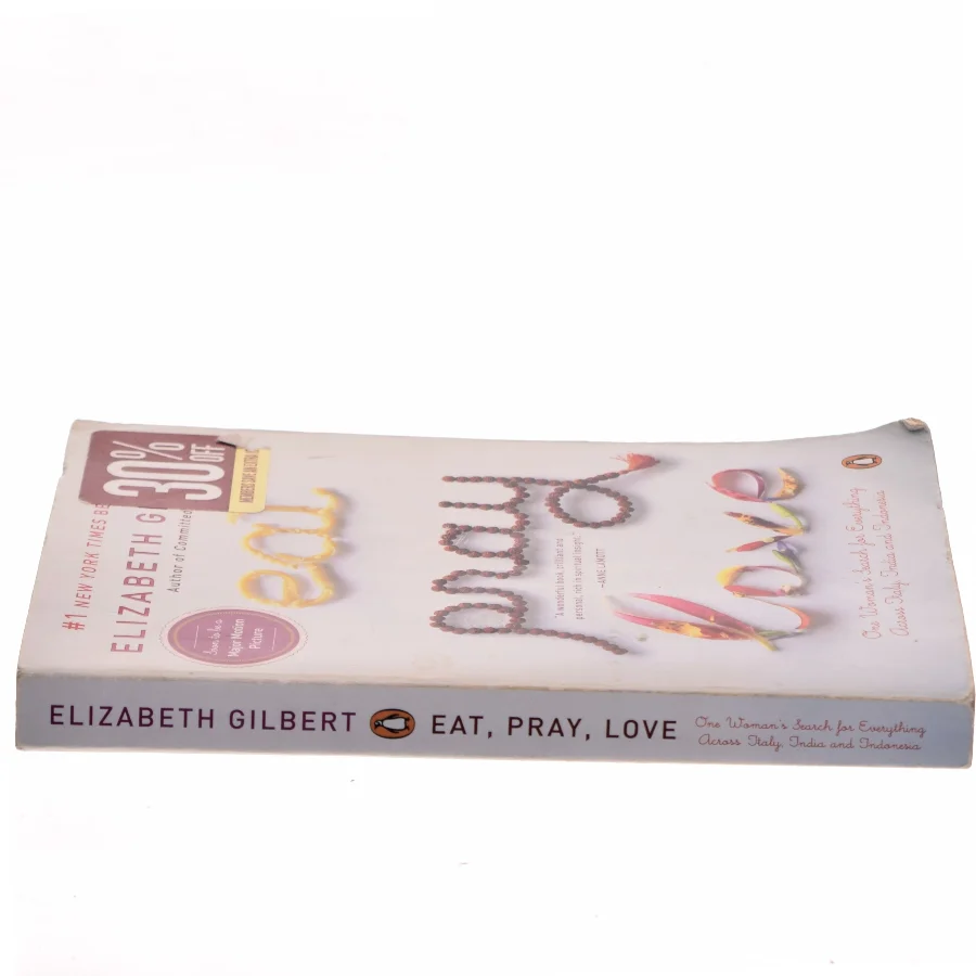 Eat, Pray, Love : one woman's search for everything across Italy, India and Indonesia af Elizabeth Gilbert (Bog)