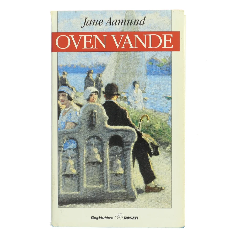 Oven Vande af Jane Aamund (Bog)