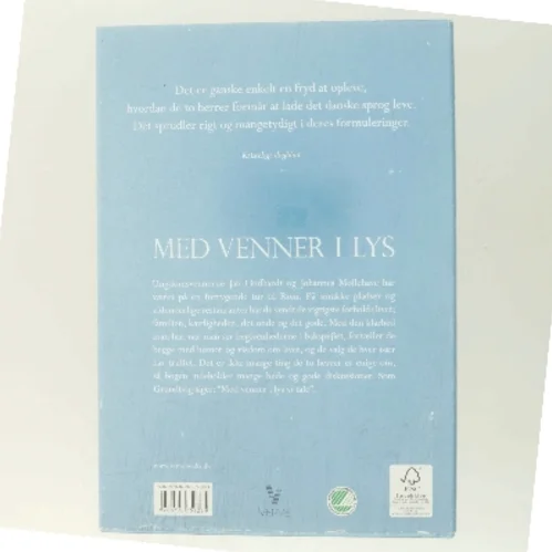 Med venner i lys : samtalebog med ungdomsvennerne Jan Lindhardt og Johannes Møllehave af Øjvind Kyrø (Bog)