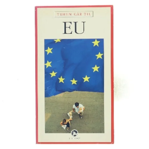 Turen går til EU af Aske Munck (Bog)