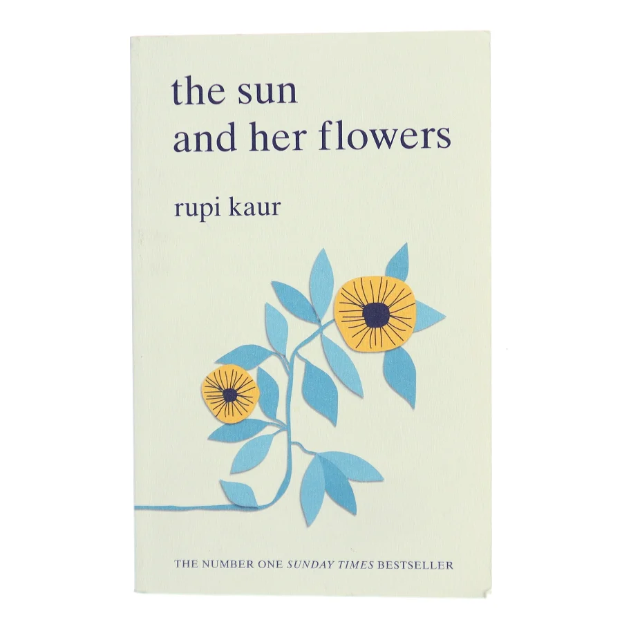 The sun and her flowers af Rupi Kaur (f. 1992) (Bog)