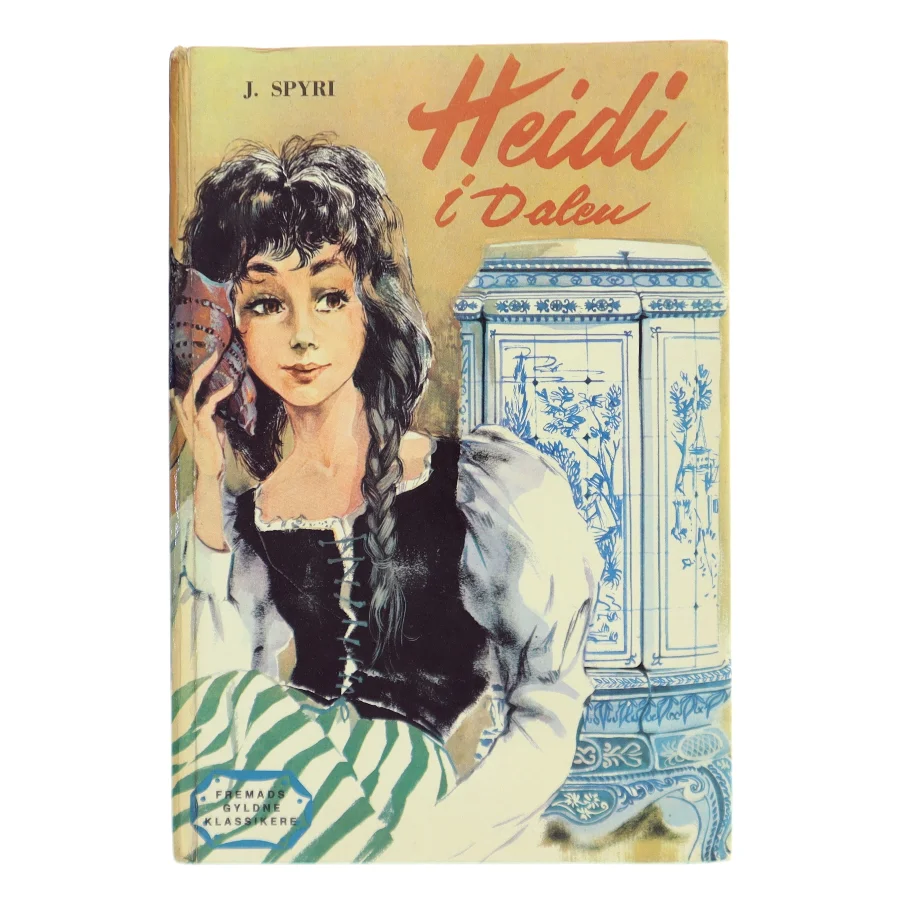 Heidi i Dalen af J. Spyri (Bog)