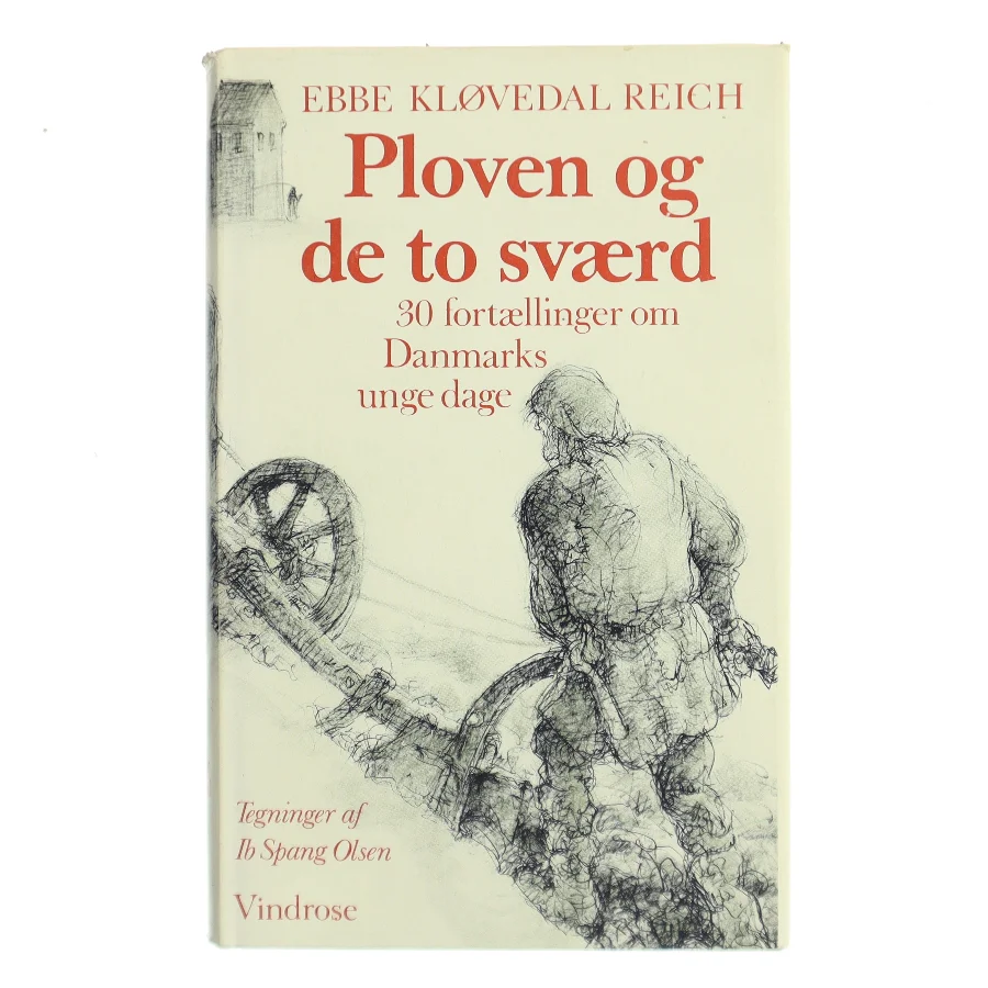 Ploven og de to sværd af Ebbe Kløvedal Reich (Bog)