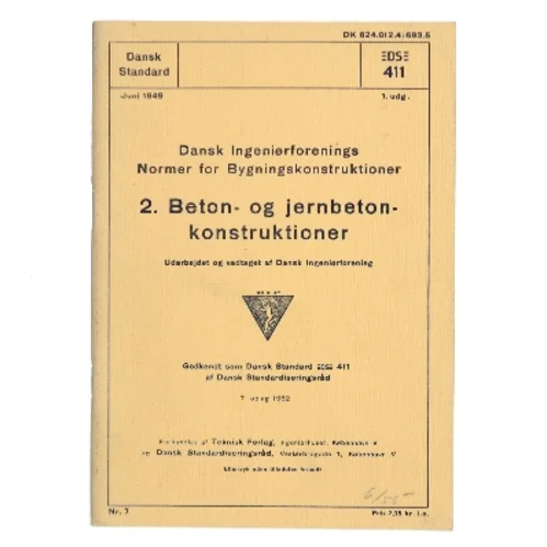 Dansk Ingeniørforenings Normer for Bygningskonstruktioner. 2. Beton- og jernbetonkonstruktioner af Dansk Ingeniørforening (Bog)