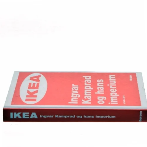 IKEA – Ingvar Kamprad og hans imperium af Stellan Björk (Bog)
