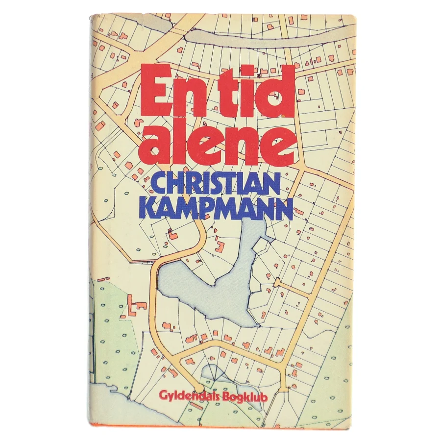 En tid alene af Christian Kampmann (Bog)