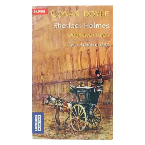 Deux aventures of Sherlock Holmes af Arthur Conan Doyle (Bog)