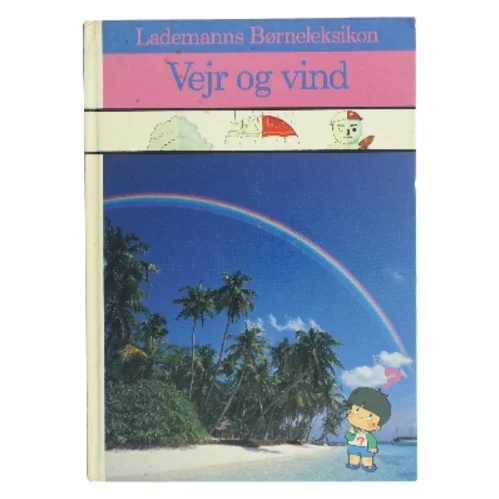 Lademanns Børneleksikon – Vejr og vind af Lademann (Bog)
