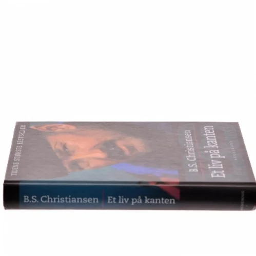 Et liv på kanten af B.S. Christiansen (Bog)