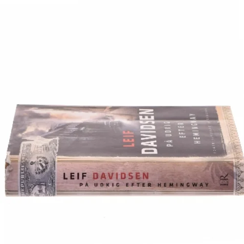 På udkig efter Hemingway af Leif Davidsen (Bog)
