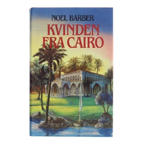 Kvinden fra Cairo af Noel Barber (Bog)