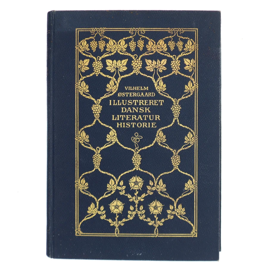 Illustreret dansk literaturhistorie af Vilhelm Østergaard (Bog)