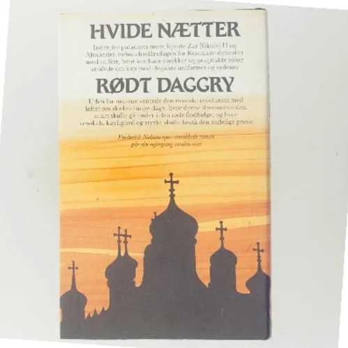 Hvide nætter rødt daggry af Frederick Nolan (Bog)
