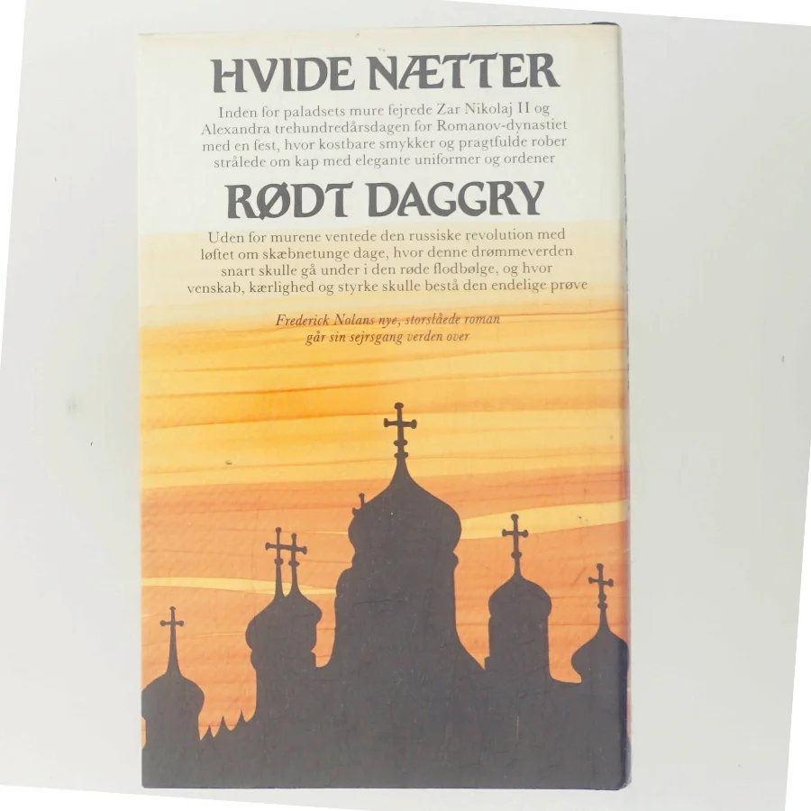 Hvide nætter rødt daggry af Frederick Nolan (Bog)
