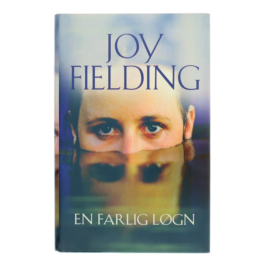 En farlig løgn af Joy Fielding (Bog)