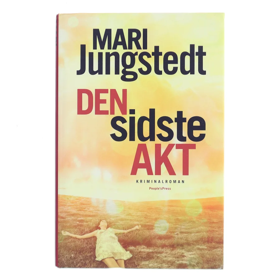 Den sidste akt : kriminalroman af Mari Jungstedt (Bog)