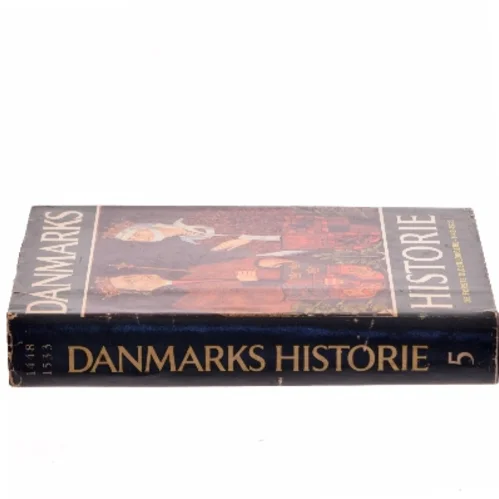Danmarks historie. Bind 5: De første Oldenborgere 1448-1533 af Johan Hvidtfeldt (Bog)