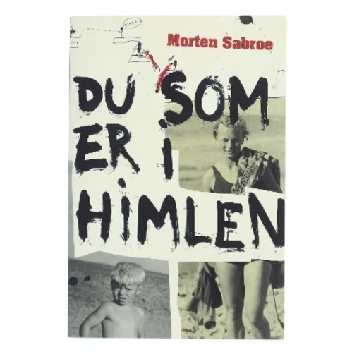 Du som er i himlen af Morten Sabroe (Bog)