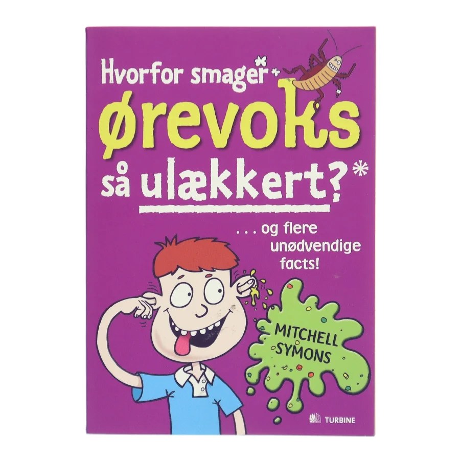 Hvorfor smager ørevoks så ulækkert? af Mitchell Symons (Bog)