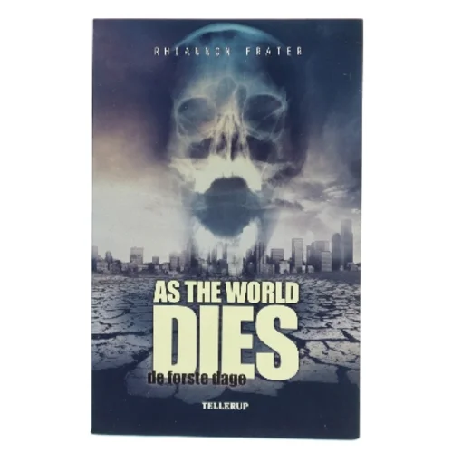 As the world dies. Bind 1, De første dage af Rhiannon Frater (Bog)
