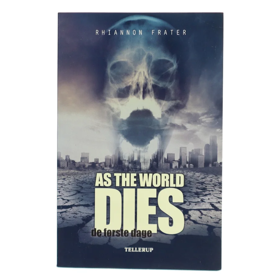 As the world dies. Bind 1, De første dage af Rhiannon Frater (Bog)