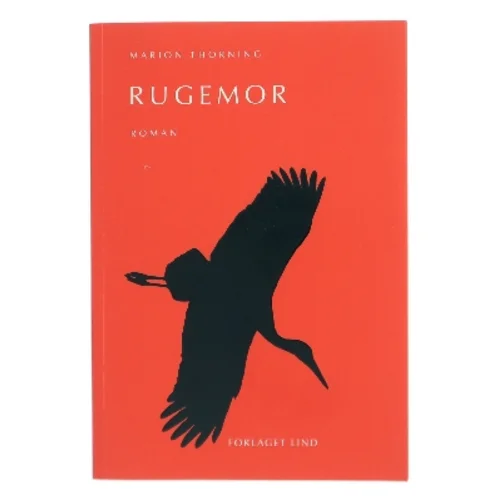 Rugemor : roman af Marion Thorning (Bog)