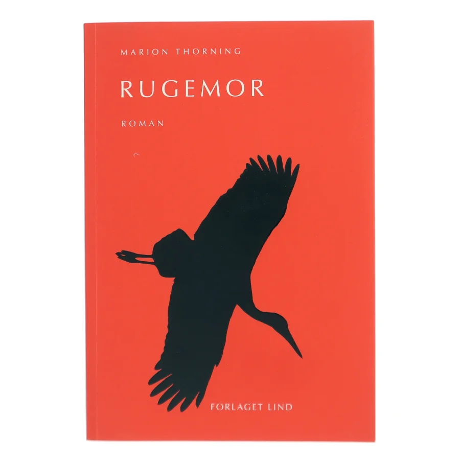 Rugemor : roman af Marion Thorning (Bog)
