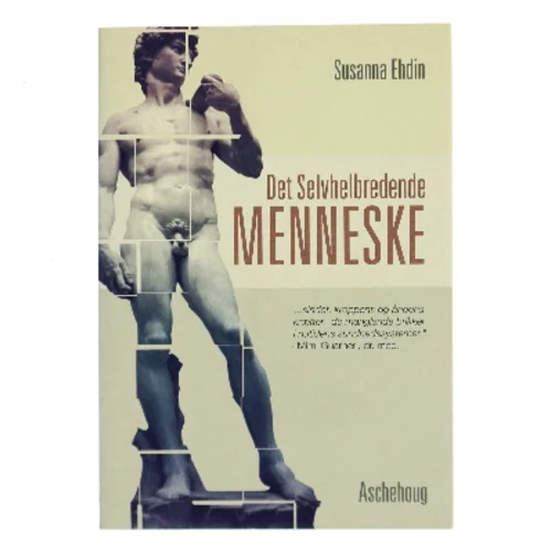 Det selvhelbredende menneske af Susanna Ehdin (f. 1961) (Bog)