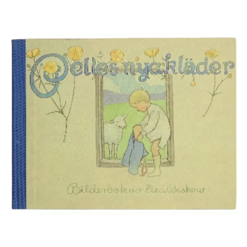 Pelles nya kläder af Elsa Beskow (Bog)