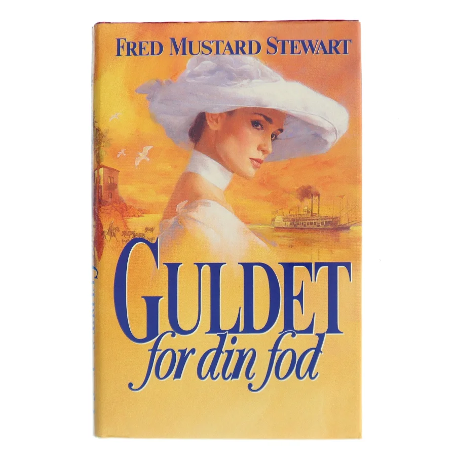 Guldet for din fod af Fred Mustard Stewart (Bog)