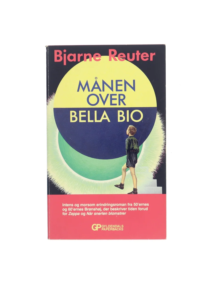 Forsiden af Månen over Bella Bio af Bjarne Reuter