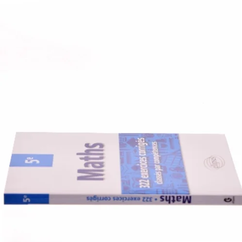 Maths 5e - 322 exercices corrigés classés par compétences af Ukendt forfatter (Bog)