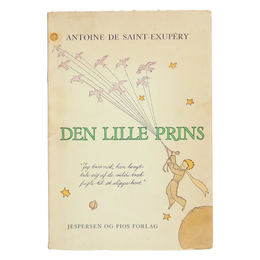 Den lille prins af Antoine de Saint-Exupéry (Bog)