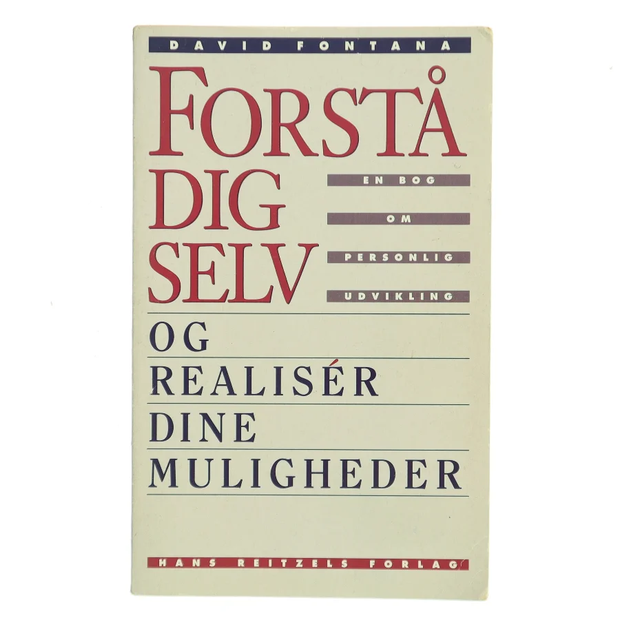Forstå dig selv og realisér dine muligheder : en bog om personlig udvikling af David Fontana (Bog)