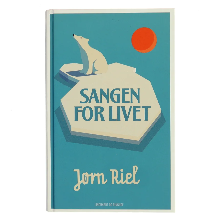 Sangen for livet af Jørn Riel (Bog)