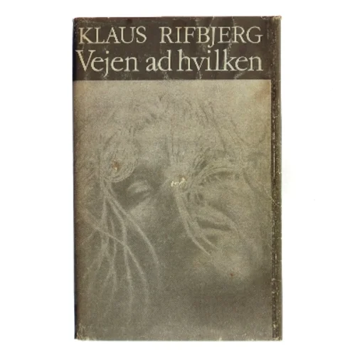 Vejen ad hvilken af Klaus Rifbjerg (Bog)