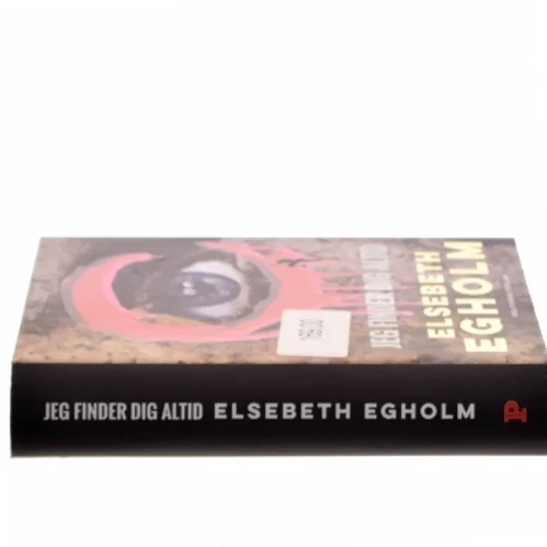 Jeg finder dig altid af Elsebeth Egholm (Bog)