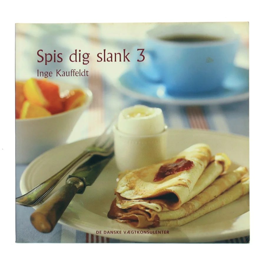 Spis dig slank 3 af Inge Kauffeldt (Bog)