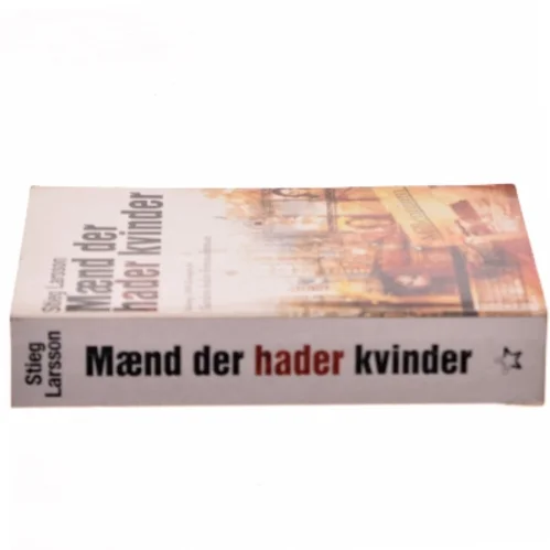 Mænd der hader kvinder af Stieg Larsson (Bog)