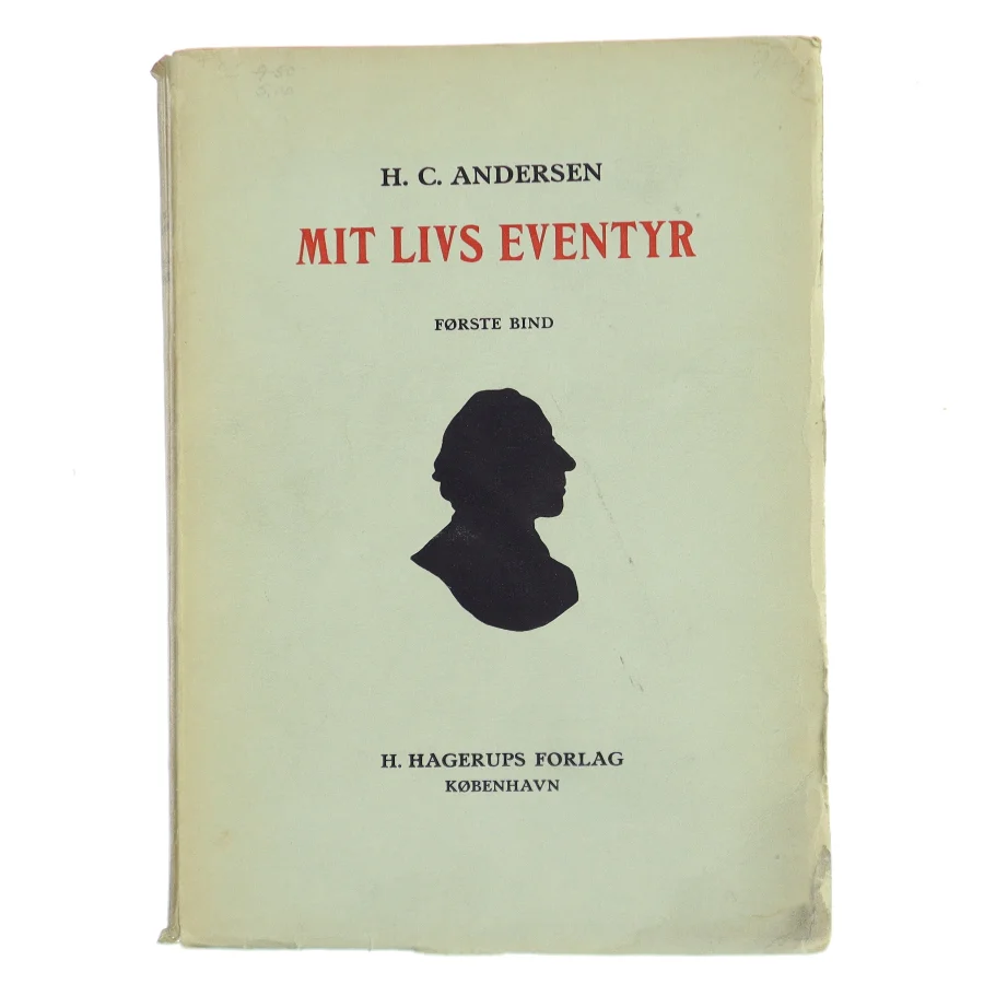 Mit Livs Eventyr. Første Bind af H. C. Andersen (Bog)