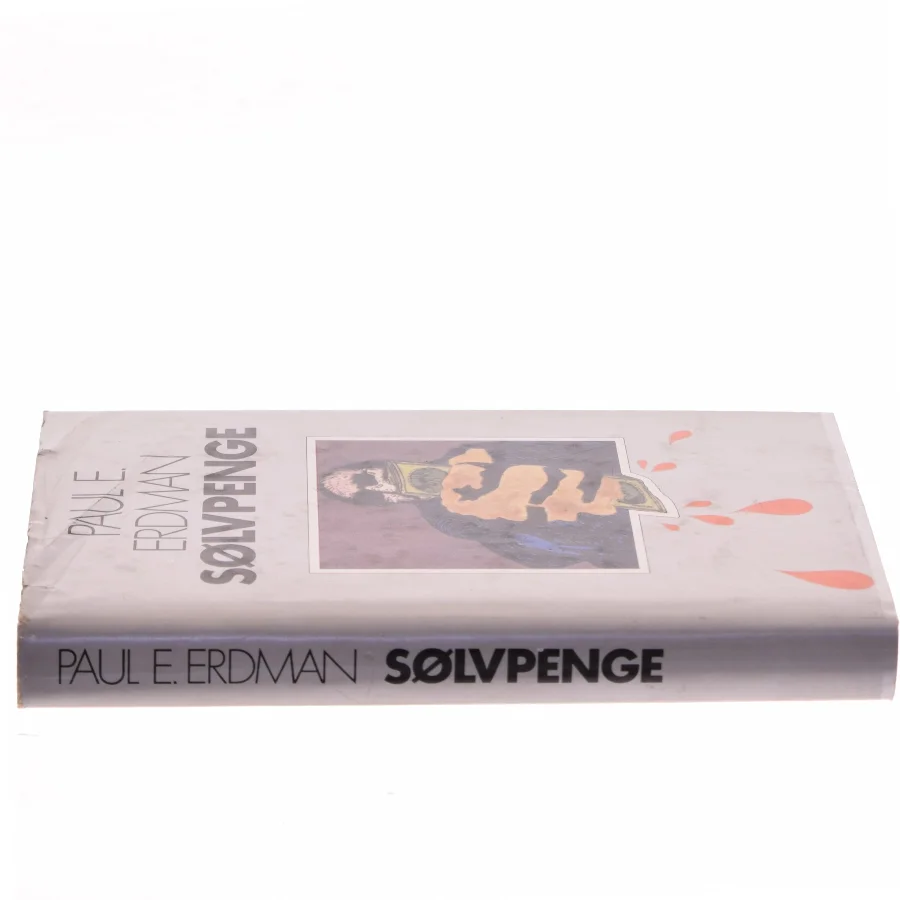 Sølvpenge af Paul E. Erdman (Bog)