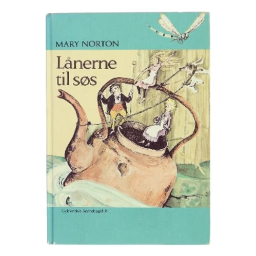 Lånerne til søs af Mary Norton (Bog)