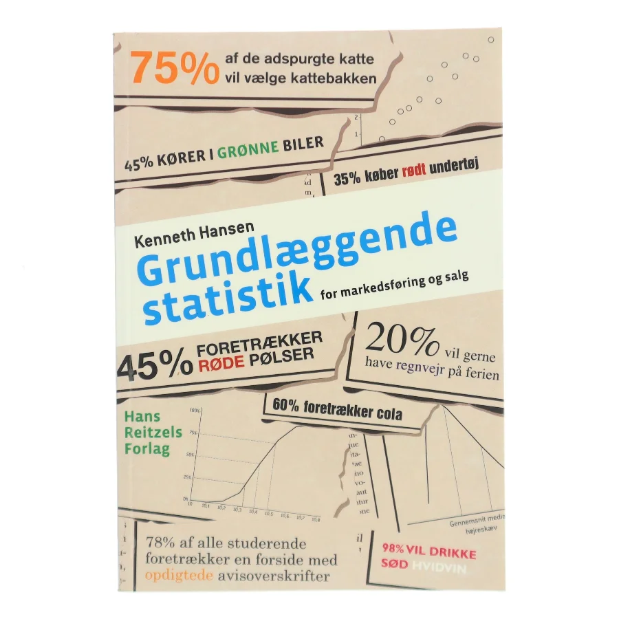 Grundlæggende statistik - for markedsføring og salg af Kenneth Hansen (f. 1966) (Bog)