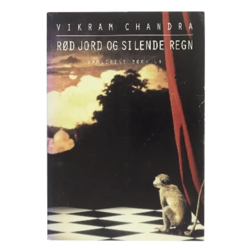 Rød jord og silende regn af Vikram Chandra (Bog)