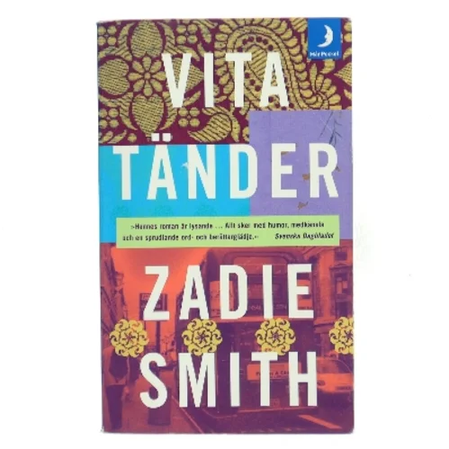 Vita tänder af Zadie Smith (Bog)