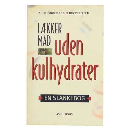 Slank med low carb af Benny Pedersen (Bog)