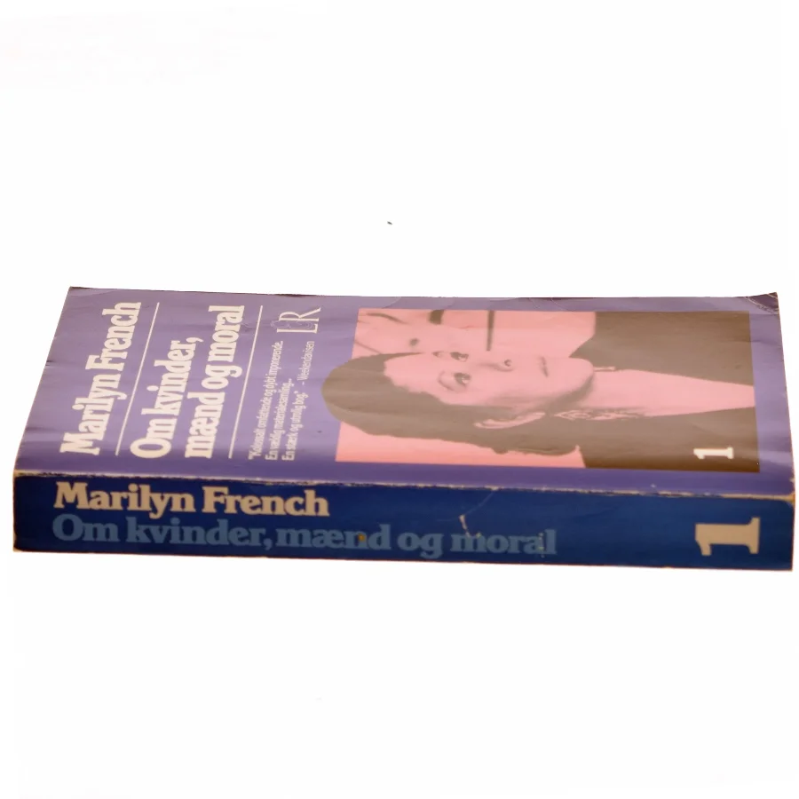 Om kvinder, mænd og moral 1 af Marilyn French (Bog)