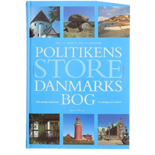 Politikens store Danmarksbog af Søren Olsen (f. 1954-12-14) (Bog)